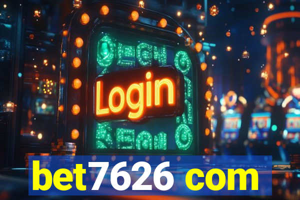 bet7626 com